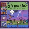 Charging About - The Story of Electricity (Paperback) - Jacqui Bailey Photo