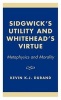 Sidgwicks Utility & Whitheads - Metaphysics and Morality (Hardcover) - Kevin Durand Photo