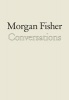 Morgan Fisher - Conversations (Paperback) - Jacob Proctor Photo