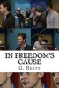 In Freedom's Cause (Paperback) - G A Henty Photo