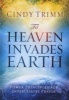 Til Heaven Invades Earth (Paperback) - Cindy Trimm Photo