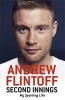 Second Innings - My Sporting Life (Paperback) - Andrew Flintoff Photo