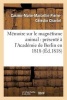 Memoire Sur Le Magnetisme Animal: Presente A L'Academie de Berlin En 1818 (French, Paperback) - Chardel C M M P C Photo