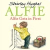 Alfie Gets in First (Board book) - Shirley Hughes Photo