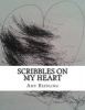 Scribbles on My Heart (Paperback) - Mrs Amy Reidling Photo