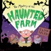 The Mystery of the Haunted Farm (Hardcover) - Elys Dolan Photo