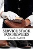 Service Stack for Newbies (Paperback) - Grace Barber Photo