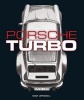 Porsche Turbo - The Inside Story of Stuttgart's Turbocharged Road and Race Cars (Hardcover) - Randy Leffingwell Photo