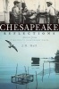 Chesapeake Reflections - Stories from Virginia's Northern Neck (Paperback) - J H Hall Photo