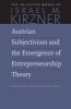 Austrian Subjectivism & the Emergence of Entrepreneurship Theory, Volume 5 (Hardcover) - Israel M Kirzner Photo