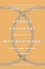 Why Marriage - The History Shaping Today's Debate Over Gay Equality (Paperback, New Ed) - George Chauncey Photo