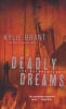 Deadly Dreams - The Mindhunters (Paperback) - Kylie Brant Photo