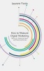 How to Measure Digital Marketing - Metrics for Assessing Impact and Designing Success (Hardcover) - Laurent Flores Photo