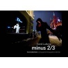 Minus 2/3 - The Invisible Flash. Crafting Light for Photographers in the Field (Paperback) - Ludwig Gerd Photo