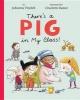 There's a Pig in My Class! (Hardcover) - Johanna Thydell Photo