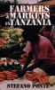 Farmers and Markets in Tanzania - How Policy Reforms Affect Rural Livelihoods in Africa (Paperback) - Stefano Ponte Photo