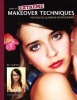 Extreme Makeover Techniques for Digital Glamour Photography (Paperback) - Bill Hurter Photo