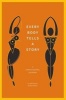 Every Body Tells a Story - A Craniosacral Journey (Paperback) - Liz Kalinowska Photo