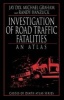 Investigation of Road Traffic Fatalities - An Atlas (Paperback) - Jay Dix Photo