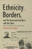 Ethnicity, Borders, and the Grassroots Interface with the State - Studies on Southeast Asia in Honor of Charles F. Keyes (Paperback) - John A Marston Photo