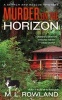 Murder on the Horizon (Paperback) - ML Rowland Photo