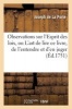 Observations Sur L'Esprit Des Loix, Ou L'Art de Lire Ce Livre, de L'Entendre Et D'En Juger 2e Ed (French, Paperback) - De La Porte J Photo