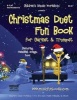 Christmas Duet Fun Book for Clarinet & Trumpet (Paperback) - MR Larry E Newman Photo