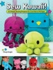 Sew Kawaii! - 22 Simple Sewing Projects for Cool Kids of All Ages (Paperback) - Choly Knight Photo