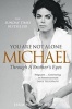 You Are Not Alone - Michael, Through a Brother's Eyes (Paperback) - Jermaine Jackson Photo