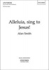 Alleluia, Sing to Jesus! - Vocal Score (Sheet music) - Alan Smith Photo