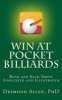 Win at Pocket Billiards - Bank and Kick Shots Simplified and Illustrated (Paperback) - Desmond Allen Phd Photo