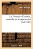 La Princesse Danutia, Comedie de Marionnettes (French, Paperback) - Marc Monnier Photo