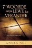 7 Woorde Wat Jou Lewe Kan Verander (Afrikaans, Paperback) - Annes Nel Photo