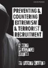 Preventing and Countering Extremism and Terrorist Recruitment - A Best Practice Guide (Paperback) - Hanif Qadir Photo