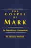 Gospel of Mark (Paperback) - DEdmond Hiebert Photo