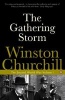 The Gathering Storm, Volume I (Paperback) - Winston S Churchill Photo