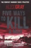 Five Ways to Kill a Man (Paperback) - Alex Gray Photo