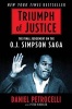 Triumph of Justice - Closing the Book on the Simpson Saga (Paperback) - Daniel Petrocelli Photo