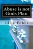 Abuse Is Not Gods Plan - The Code of Silence (Paperback) - Dr Ollie B Fobbs Jr Photo