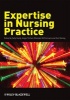 Revealing Nursing Expertise Through Practitioner Inquiry (Paperback) - Sally Hardy Photo