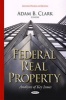 Federal Real Property - Analyses of Key Issues (Hardcover) - Adam B Clark Photo