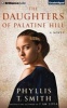 The Daughters of Palatine Hill (Standard format, CD) - Phyllis T Smith Photo