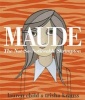 Maude - The Not-So-Noticeable Shrimpton (Paperback) - Trisha Krauss Photo