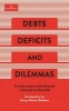 Debts, Deficits and Dilemmas - A Crash Course on the Financial Crisis and its Aftermath (Paperback, Main) - Peter Maunder Photo