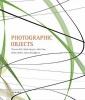 Photographic Objects (Hardcover) - Thomas Ruff Photo