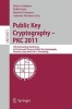 Public Key Cryptography 2011 (Paperback, Edition.) - Dario Catalano Photo