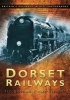 Dorset Railways (Paperback) - Ted Gosling Photo