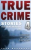 True Crime Stories Volume 4 - 12 Shocking True Crime Murder Cases (Paperback) - Jack Rosewood Photo