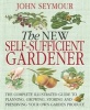 New Self-Sufficient Gardener (Paperback) - John Seymour Photo