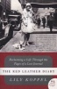 The Red Leather Diary - Reclaiming a Life Through the Pages of a Lost Journal (Paperback) - Lily Koppel Photo